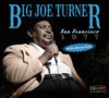 Big Joe Turner - San Francisco 1977 2 CD Set Big Joe Turner - San Francisco 1977 2 CD Set
